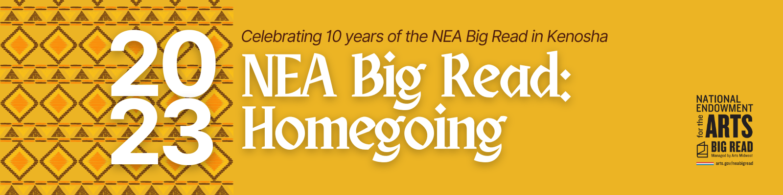 2023 NEA Big Read Homegoing celebrating 10 years of the NEA Big Read in Kenosha